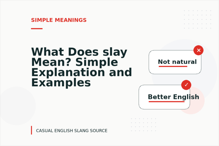 What Does slay Mean? Simple Explanation and Examples
