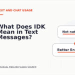 What Does IDK Mean in Text Messages?