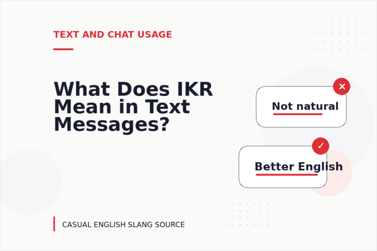 What Does IKR Mean in Text Messages?
